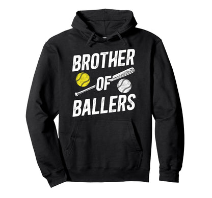 Brother Ballers Softball Baseball Brother Hoodie - Unique Graphic Men Women - T-Shirt, Sweatshirt, Hoodie