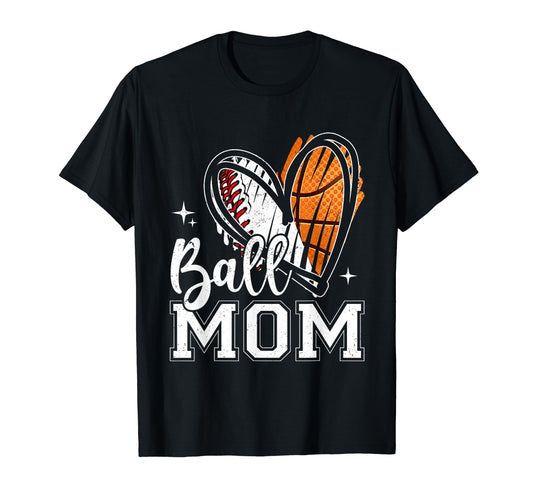 Ball Mom Baseball Basketball Mom Mothers T-Shirt - Unique Graphic Unisex - T-Shirt, Sweatshirt, Hoodie