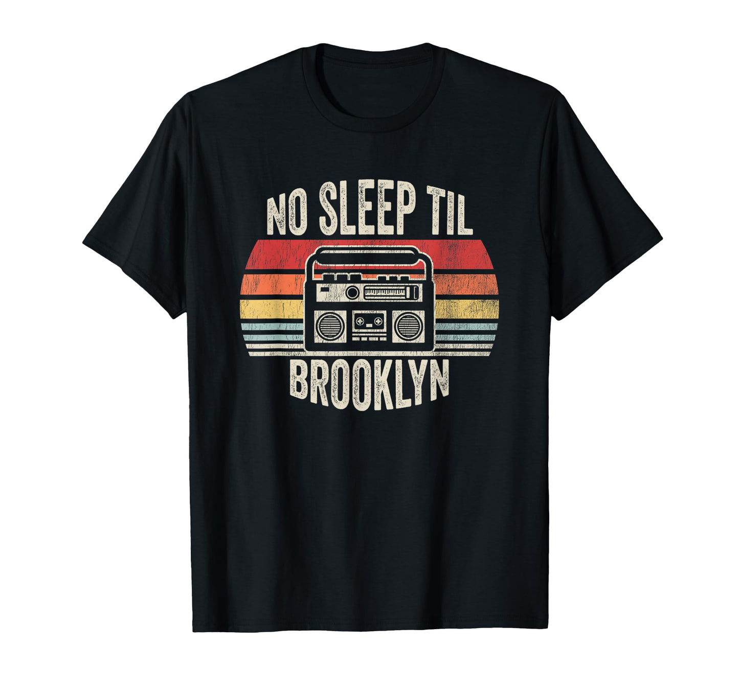 No Sleep Til Brooklyn Boombox T-Shirt - Novelty Apparel for Adults - T-Shirt, Sweatshirt, Hoodie