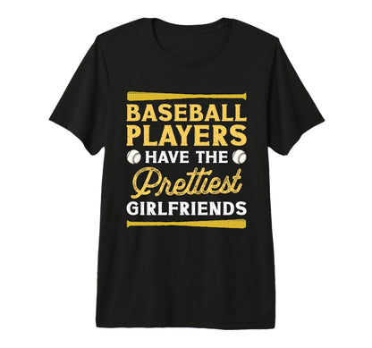 Baseball Players Have Prettiest T-Shirt - Minimalist Print for Adults - T-Shirt, Sweatshirt, Hoodie