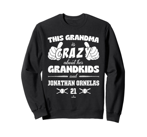 Grandma Crazy Jonathan Ornelas Texas Sweatshirt - Unique Graphic Unisex - T-Shirt, Sweatshirt, Hoodie