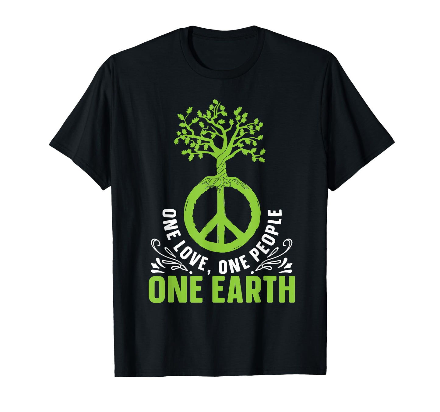 One Love One People One Earth T-Shirt - Unique Graphic Men Women - T-Shirt, Sweatshirt, Hoodie