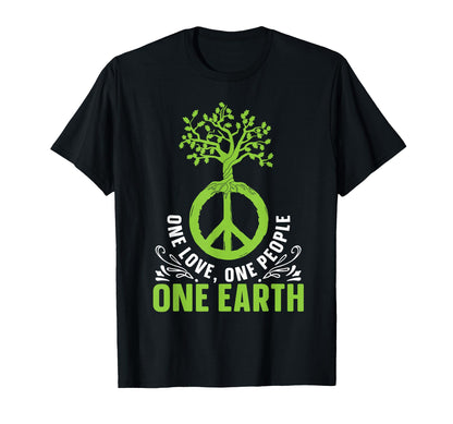 One Love One People One Earth T-Shirt - Unique Graphic Men Women - T-Shirt, Sweatshirt, Hoodie