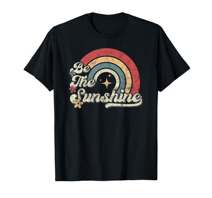 Be Sunshine Kindness Rainbow T-Shirt - Trendy Graphic Men Women - T-Shirt, Sweatshirt, Hoodie