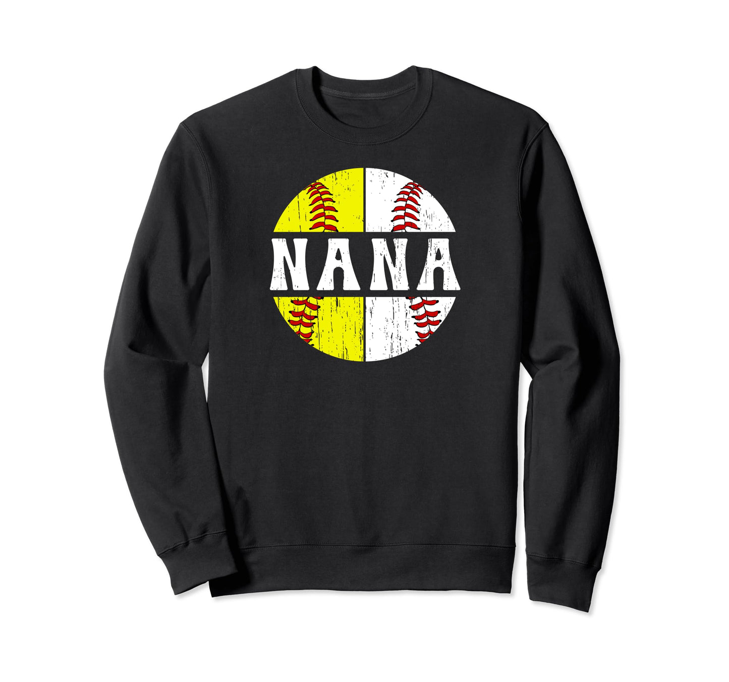Baseball Softball Nana Softball Sweatshirt - Fun Novelty Design Unisex - T-Shirt, Sweatshirt, Hoodie