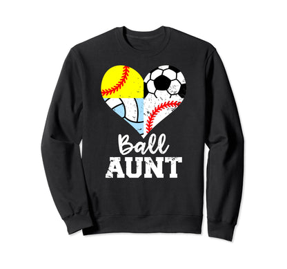Ball Aunt Funny Soccer Baseball Sweatshirt - Graphic Print for Adults - T-Shirt, Sweatshirt, Hoodie