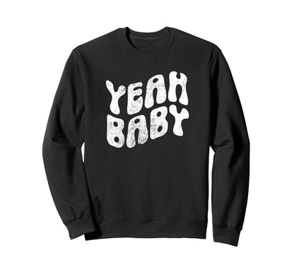 Yeah Funny Rustic Boho Aesthetic Sweatshirt - Aesthetic Graphic Unisex - T-Shirt, Sweatshirt, Hoodie