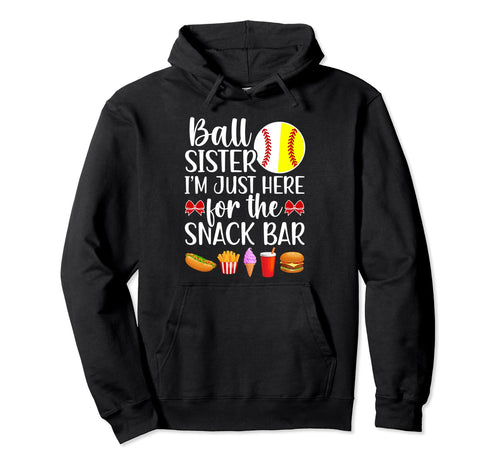 Ball Sister Snack Bar Baseball Hoodie - Minimalist Print Men Women - T-Shirt, Sweatshirt, Hoodie