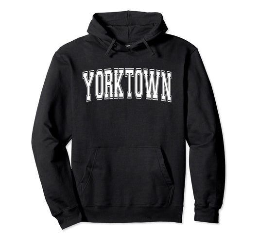 Yorktown Indiana Usa Sports Varsity Hoodie - Fun Novelty Design Men Women - T-Shirt, Sweatshirt, Hoodie