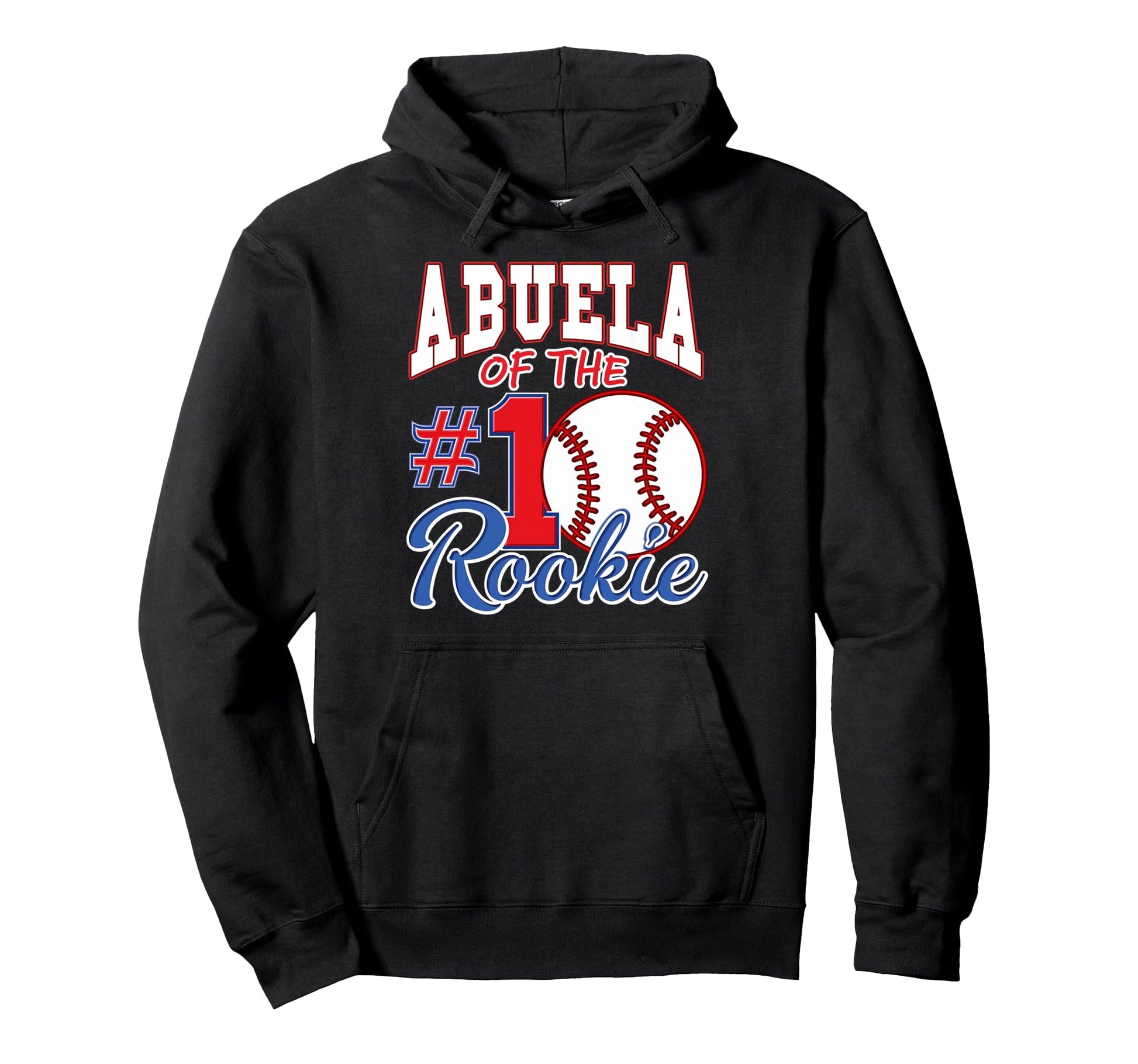 Grandma Abuela Number 1 Rookie Baseball Hoodie - Novelty Apparel for Adults - T-Shirt, Sweatshirt, Hoodie