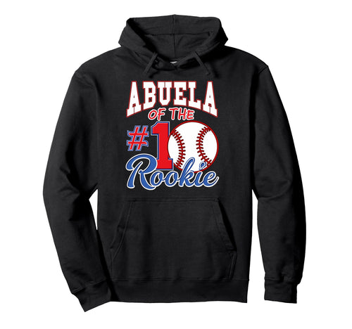 Grandma Abuela Number 1 Rookie Baseball Hoodie - Novelty Apparel for Adults - T-Shirt, Sweatshirt, Hoodie