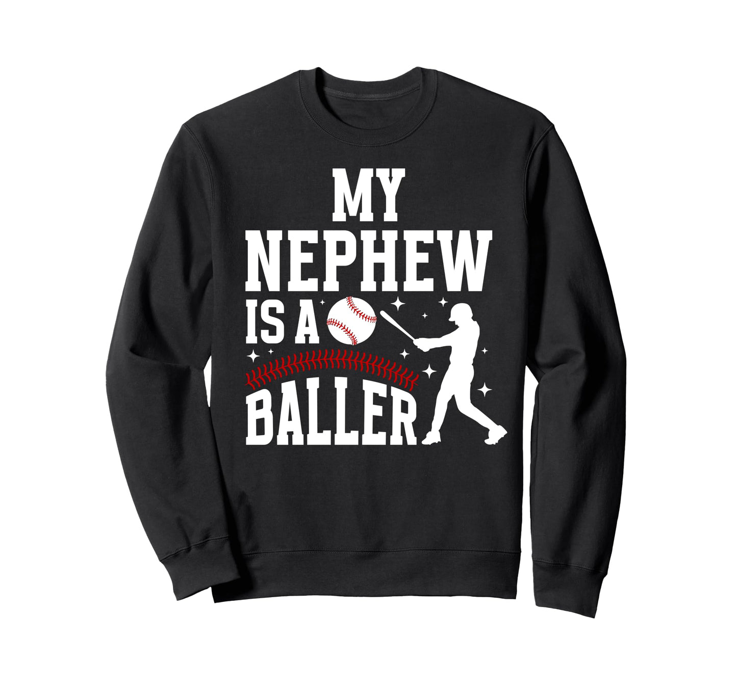 My Nephew Baseball Aunt Baseball Sweatshirt - Streetwear Style Men Women - T-Shirt, Sweatshirt, Hoodie