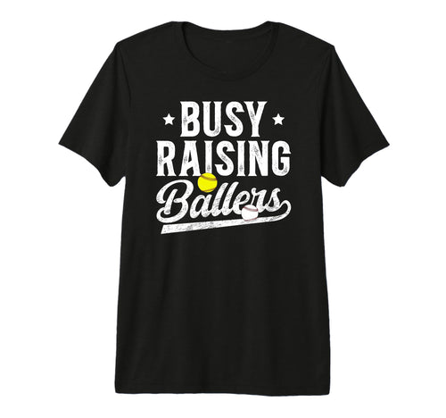 Mens Busy Raising Ballers Baseball T-Shirt - Novelty Apparel for Adults - T-Shirt, Sweatshirt, Hoodie