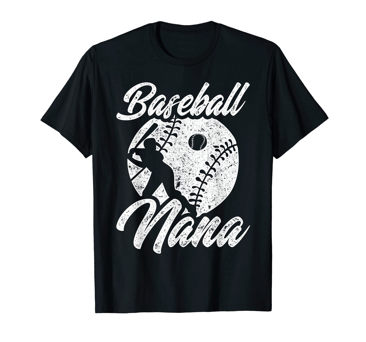 Baseball Nana Mothers Day Baseball T-Shirt - Casual Everyday Wear Unisex - T-Shirt, Sweatshirt, Hoodie