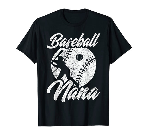 Baseball Nana Mothers Day Baseball T-Shirt - Casual Everyday Wear Unisex - T-Shirt, Sweatshirt, Hoodie