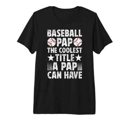 Mens Baseball Pap Coolest Title Pap T-Shirt - Custom Art Print Men Women - T-Shirt, Sweatshirt, Hoodie