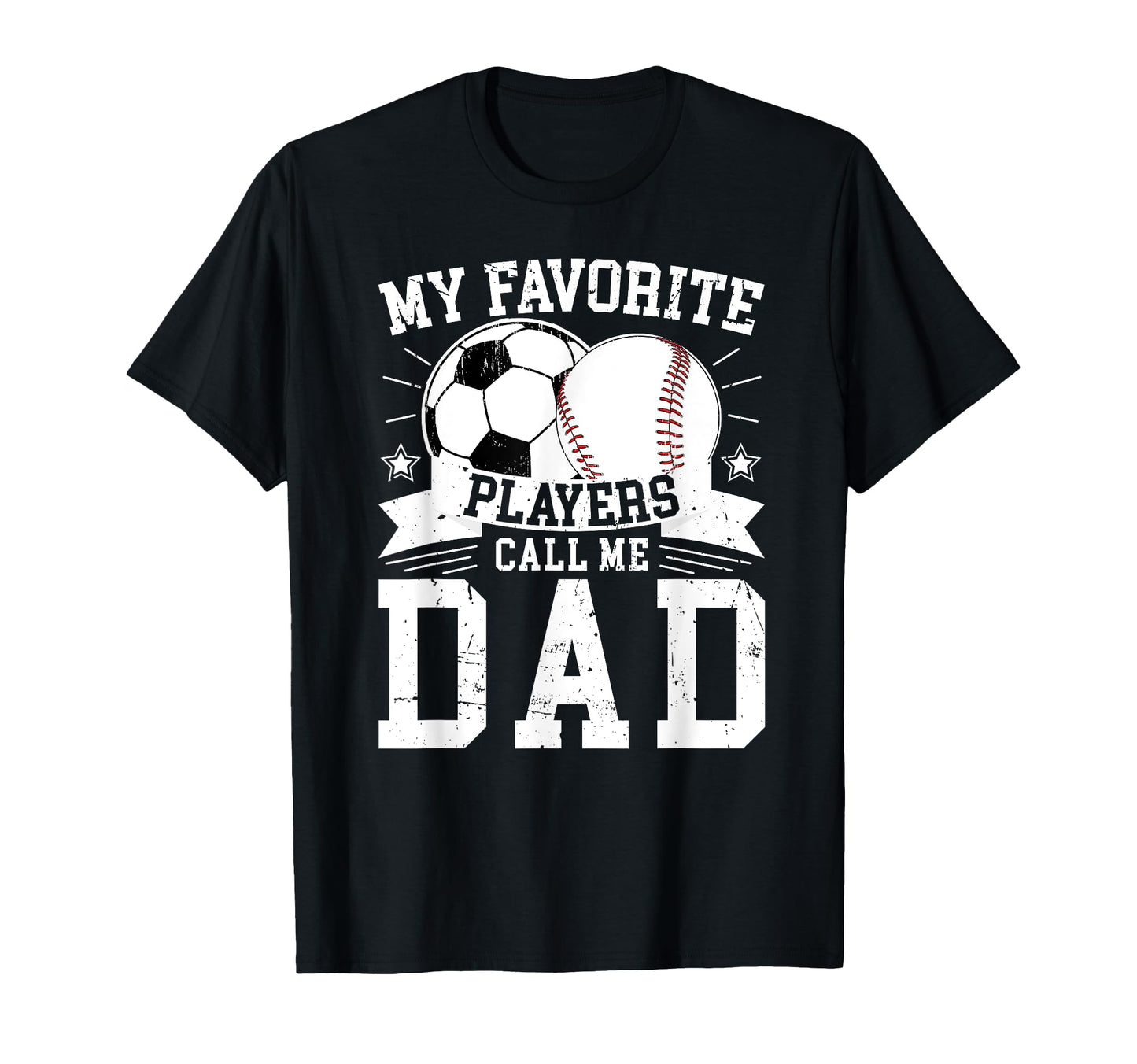 My Favorite Players Call Me Dad T-Shirt - Aesthetic Graphic for Adults - T-Shirt, Sweatshirt, Hoodie