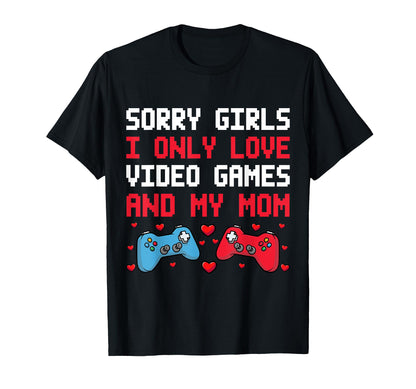 Valentines Day Gaming I Only Love Video T-Shirt - Custom Art Print Unisex - T-Shirt, Sweatshirt, Hoodie