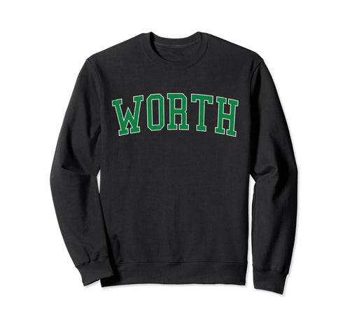 Worth Il Distressed Green Varsity Sweatshirt - Aesthetic Graphic for Adults - T-Shirt, Sweatshirt, Hoodie