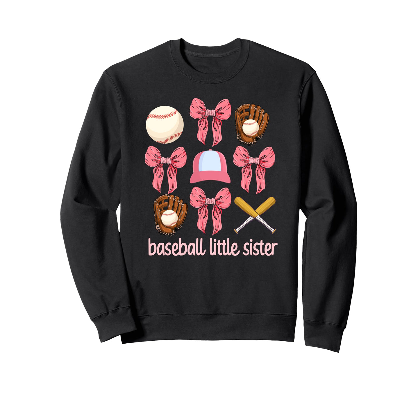 Baseball Little Sister Baseball Sweatshirt - Trendy Graphic for Adults - T-Shirt, Sweatshirt, Hoodie