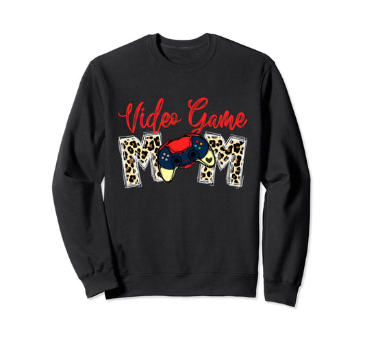 Mothers Day Video Game Mom Sweatshirt - Streetwear Style for Adults - T-Shirt, Sweatshirt, Hoodie