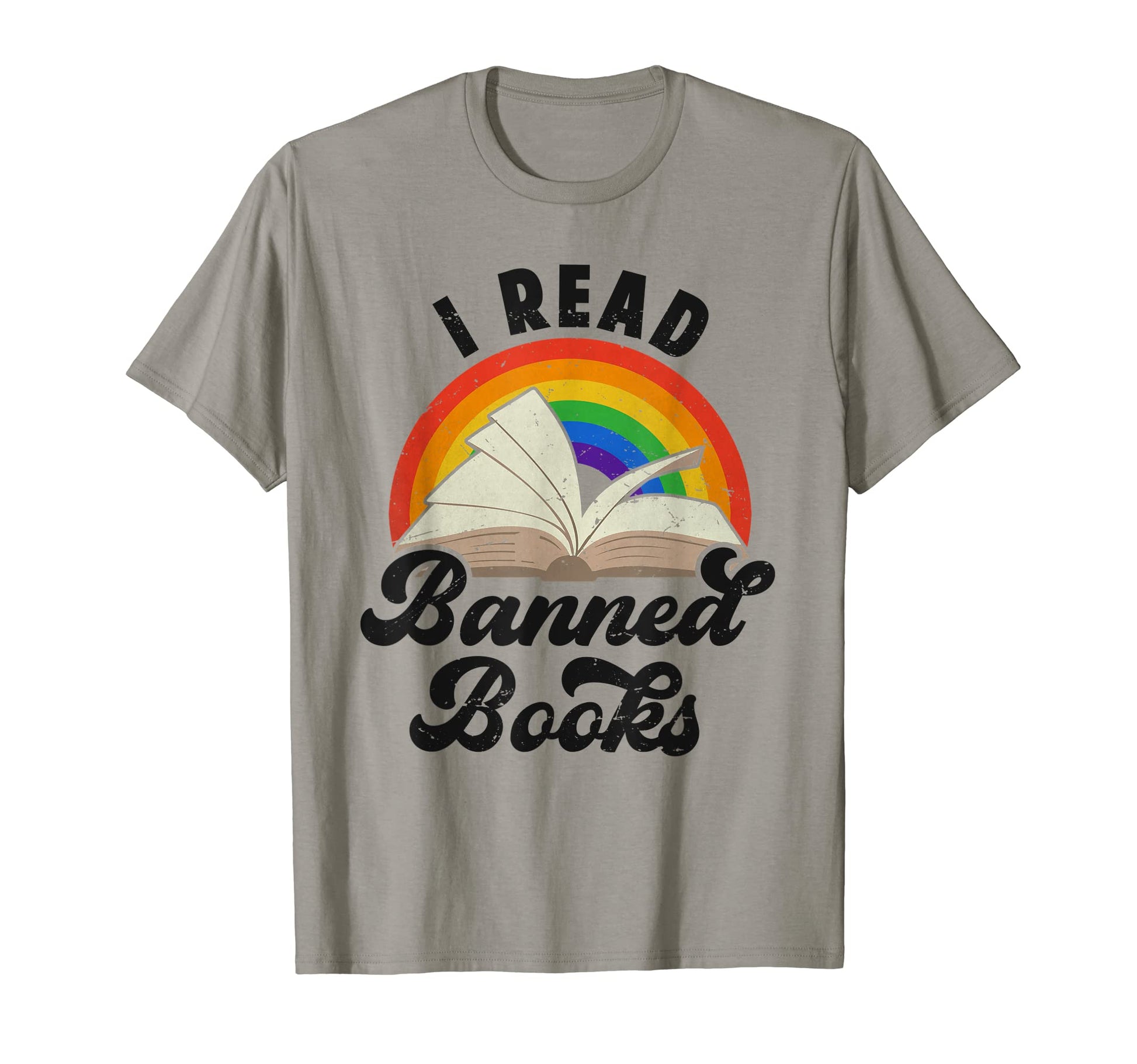 I Read Banned Books Literature Rainbow T-Shirt - Streetwear Style Unisex - T-Shirt, Sweatshirt, Hoodie