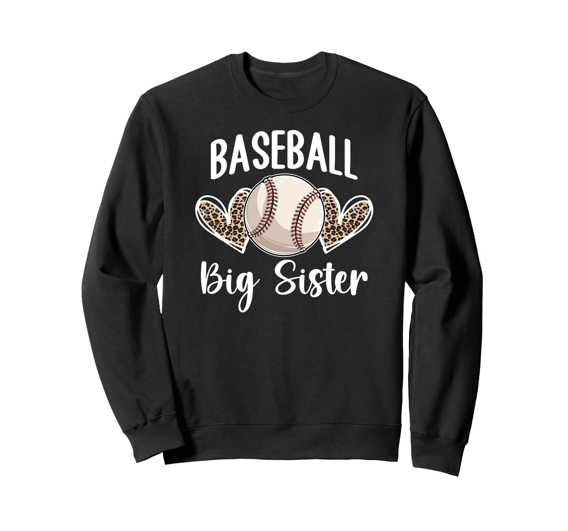 Baseball Big Sister Baseball Player Sweatshirt - Novelty Apparel Unisex - T-Shirt, Sweatshirt, Hoodie