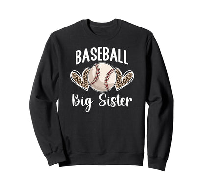 Baseball Big Sister Baseball Player Sweatshirt - Novelty Apparel Unisex - T-Shirt, Sweatshirt, Hoodie