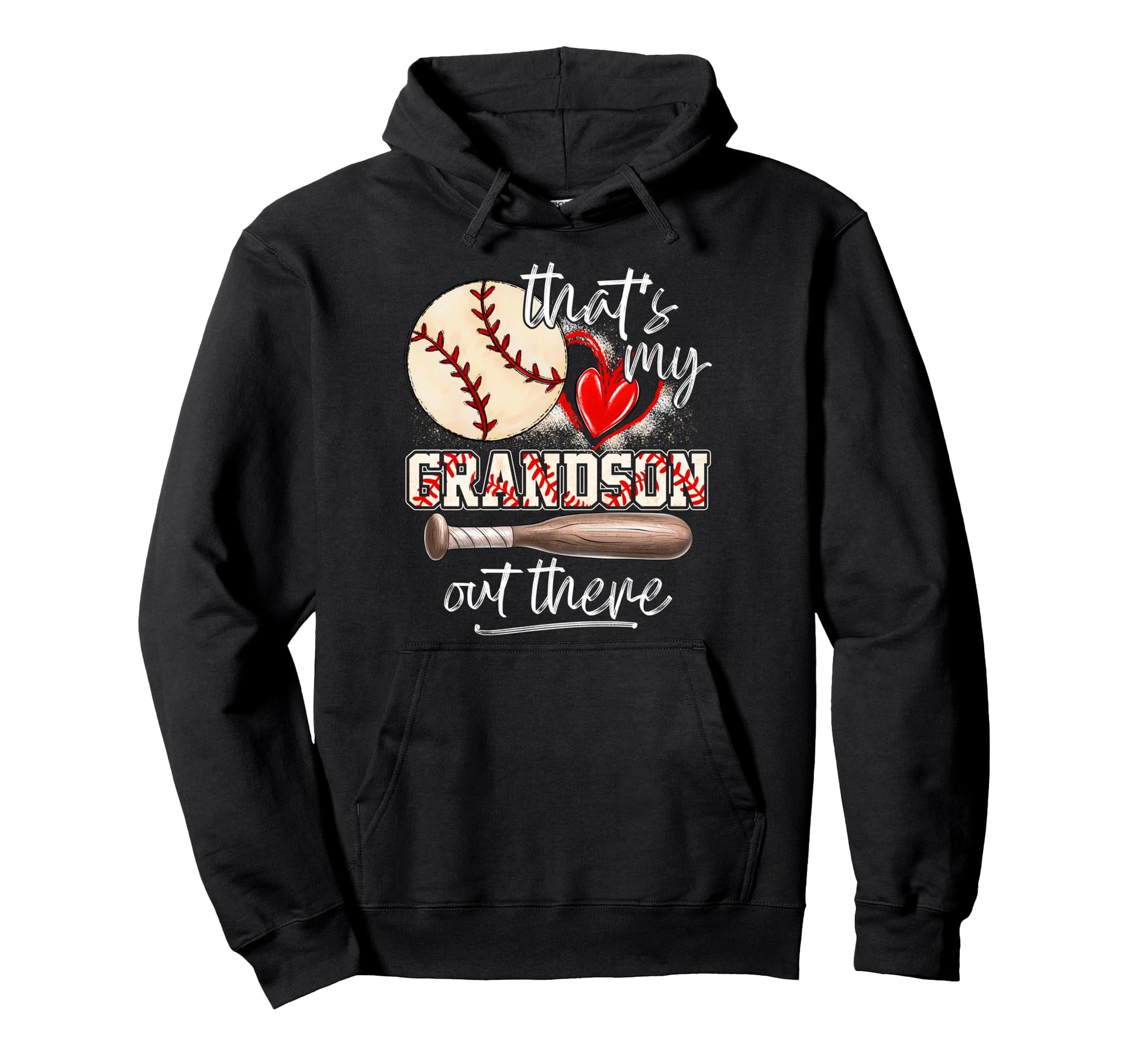 Thats My Grandson Out There Baseball Hoodie - Novelty Apparel Unisex - T-Shirt, Sweatshirt, Hoodie