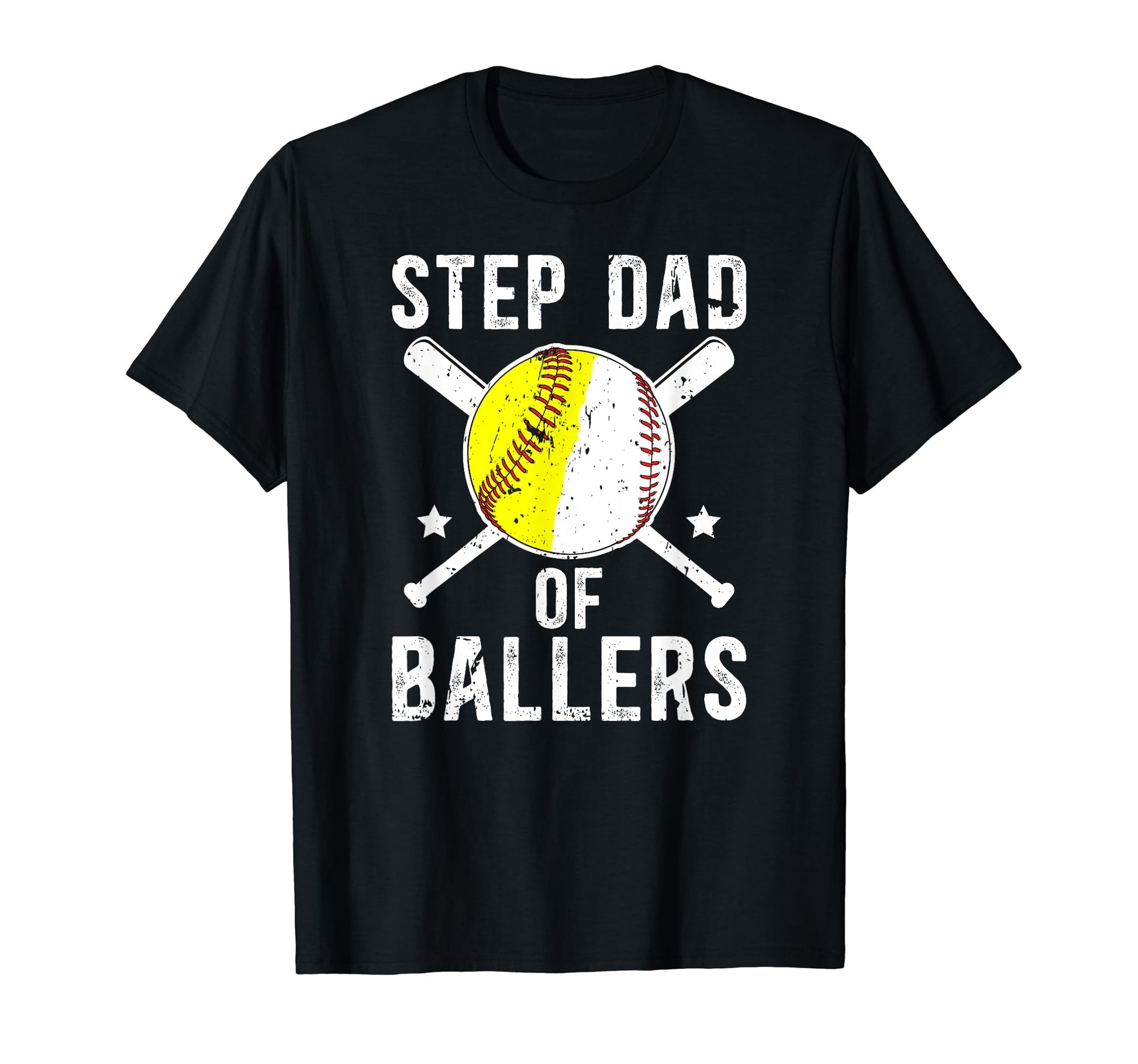 Step Dad Ballers Proud Softball T-Shirt - Trendy Graphic Men Women - T-Shirt, Sweatshirt, Hoodie