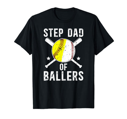 Step Dad Ballers Proud Softball T-Shirt - Trendy Graphic Men Women - T-Shirt, Sweatshirt, Hoodie