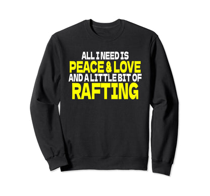 Rafting Outfit Spruch Raftingboot Sweatshirt - Aesthetic Graphic Unisex - T-Shirt, Sweatshirt, Hoodie