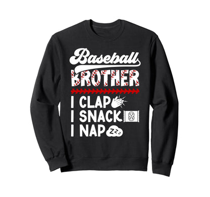 Baseball Brother I Clap I Snack Sweatshirt - Minimalist Print Unisex - T-Shirt, Sweatshirt, Hoodie