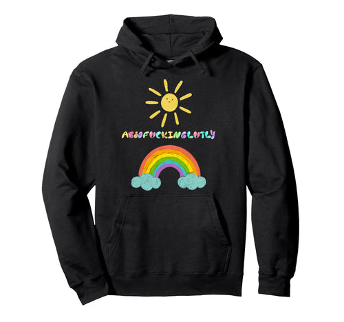 Absofuckinglutly Sunshine And Rainbow Hoodie - Unique Graphic for Adults - T-Shirt, Sweatshirt, Hoodie