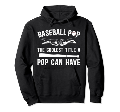 Baseball Pop Coolest Title Pop Hoodie - Streetwear Style Men Women - T-Shirt, Sweatshirt, Hoodie
