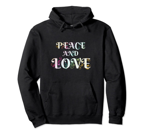Make Peace Not War Colorful Peace Love Hoodie - Graphic Print Men Women - T-Shirt, Sweatshirt, Hoodie
