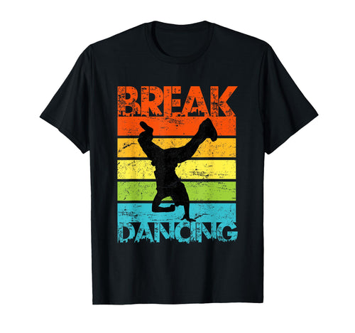 Breakdancing B Break Dance Urban T-Shirt - Minimalist Print Men Women - T-Shirt, Sweatshirt, Hoodie