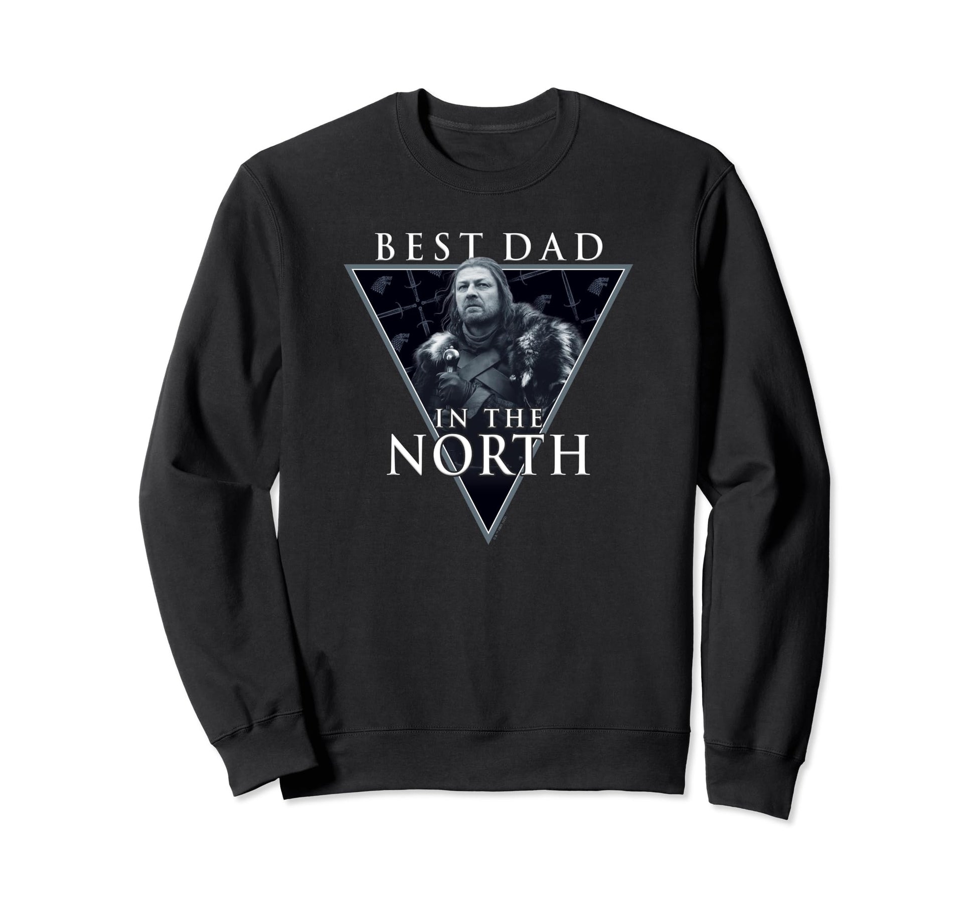 Game Thrones Fathers Day Ned Stark Sweatshirt - Minimalist Print Unisex - T-Shirt, Sweatshirt, Hoodie