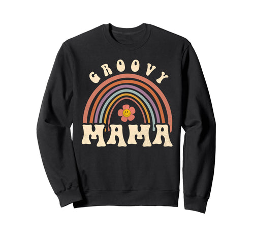 Groovy Mama Rainbow Floral Mom Sweatshirt - Fun Novelty Design for Adults - T-Shirt, Sweatshirt, Hoodie