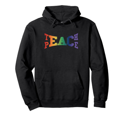 Teach Peace Tolerance Love Kindness Hoodie - Minimalist Print for Adults - T-Shirt, Sweatshirt, Hoodie
