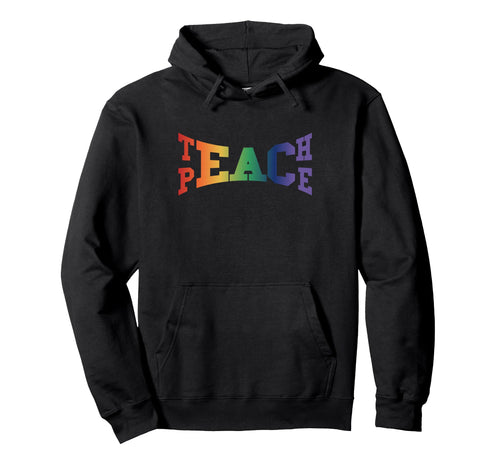 Teach Peace Tolerance Love Kindness Hoodie - Minimalist Print for Adults - T-Shirt, Sweatshirt, Hoodie