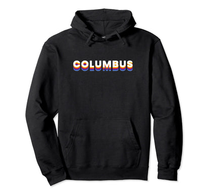 Columbus Ohio United States Rainbow Hoodie - Custom Art Print Men Women - T-Shirt, Sweatshirt, Hoodie