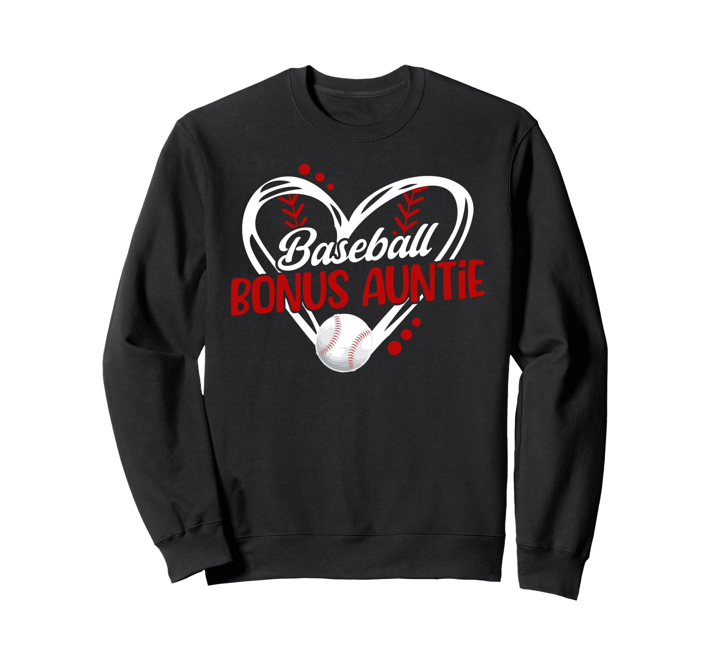 Baseball Bonus Auntie Baseball Sweatshirt - Custom Art Print Men Women - T-Shirt, Sweatshirt, Hoodie