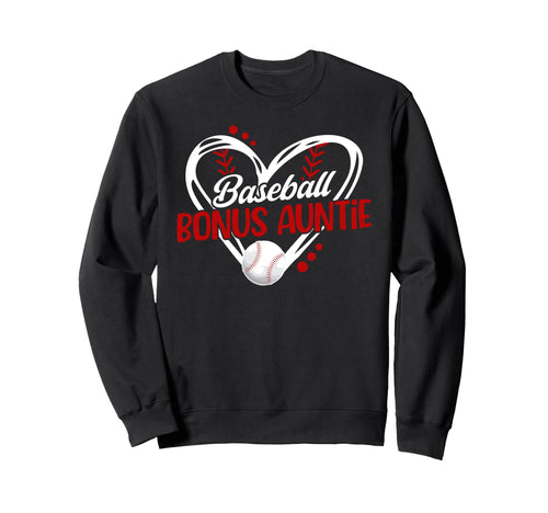 Baseball Bonus Auntie Baseball Sweatshirt - Custom Art Print Men Women - T-Shirt, Sweatshirt, Hoodie