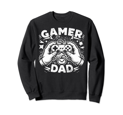 Gamer Dad Game Controller Sweatshirt - Casual Everyday Wear for Adults - T-Shirt, Sweatshirt, Hoodie