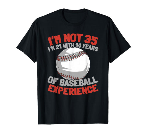 35Th Birthday Team Sport Baseball T-Shirt - Streetwear Style Unisex - T-Shirt, Sweatshirt, Hoodie