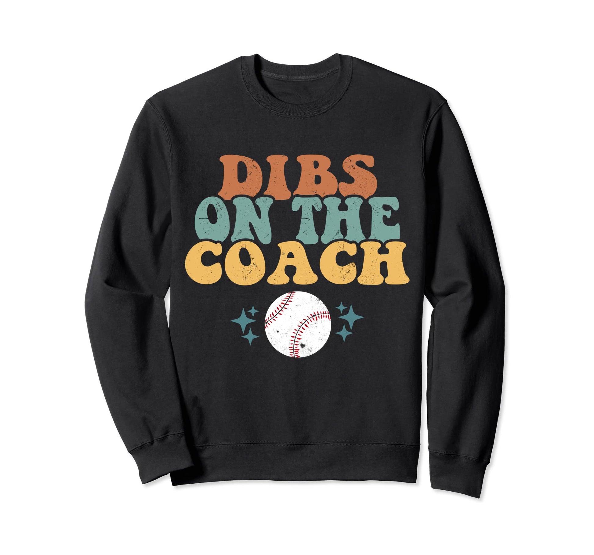 Girlfriend Dibs Coach Groovy Sweatshirt - Aesthetic Graphic Men Women - T-Shirt, Sweatshirt, Hoodie