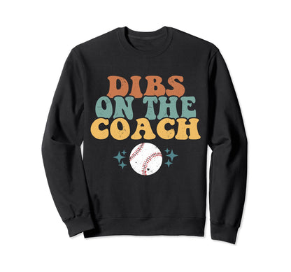 Girlfriend Dibs Coach Groovy Sweatshirt - Aesthetic Graphic Men Women - T-Shirt, Sweatshirt, Hoodie