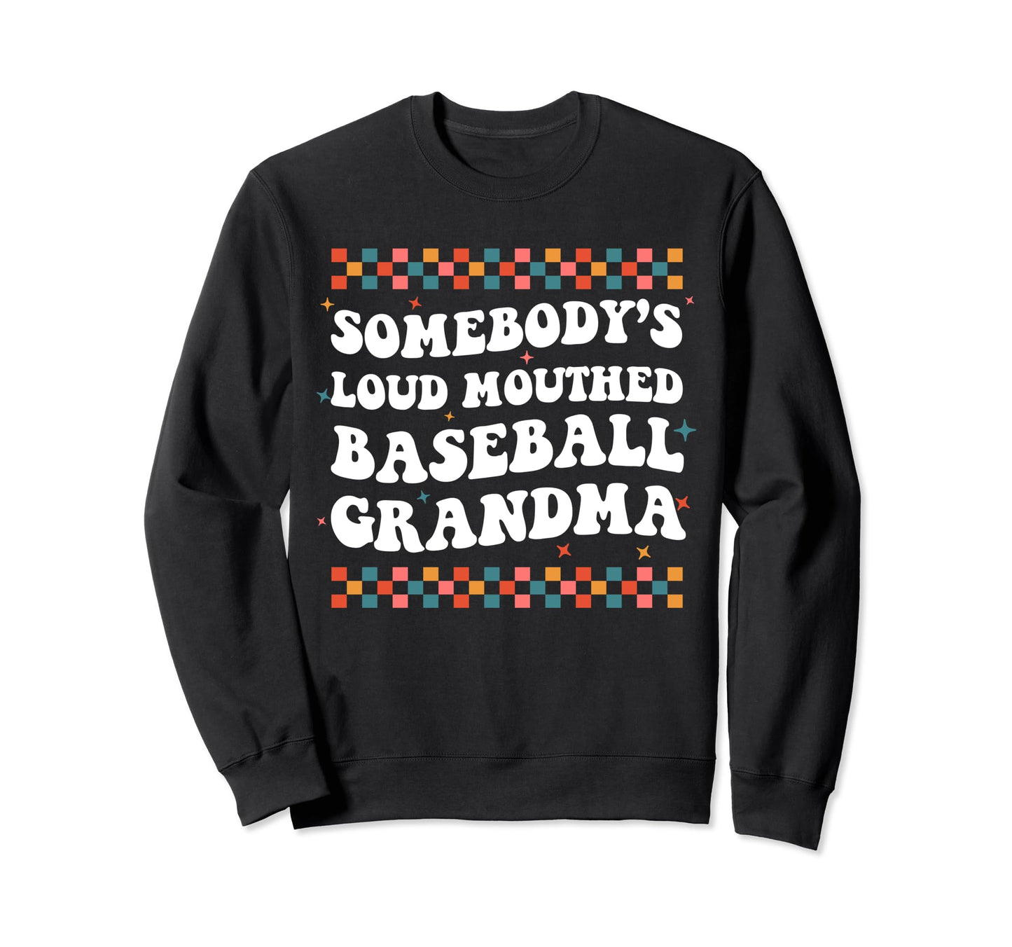 Somebodys Loud Mouthed Sweatshirt - Casual Everyday Wear Men Women - T-Shirt, Sweatshirt, Hoodie
