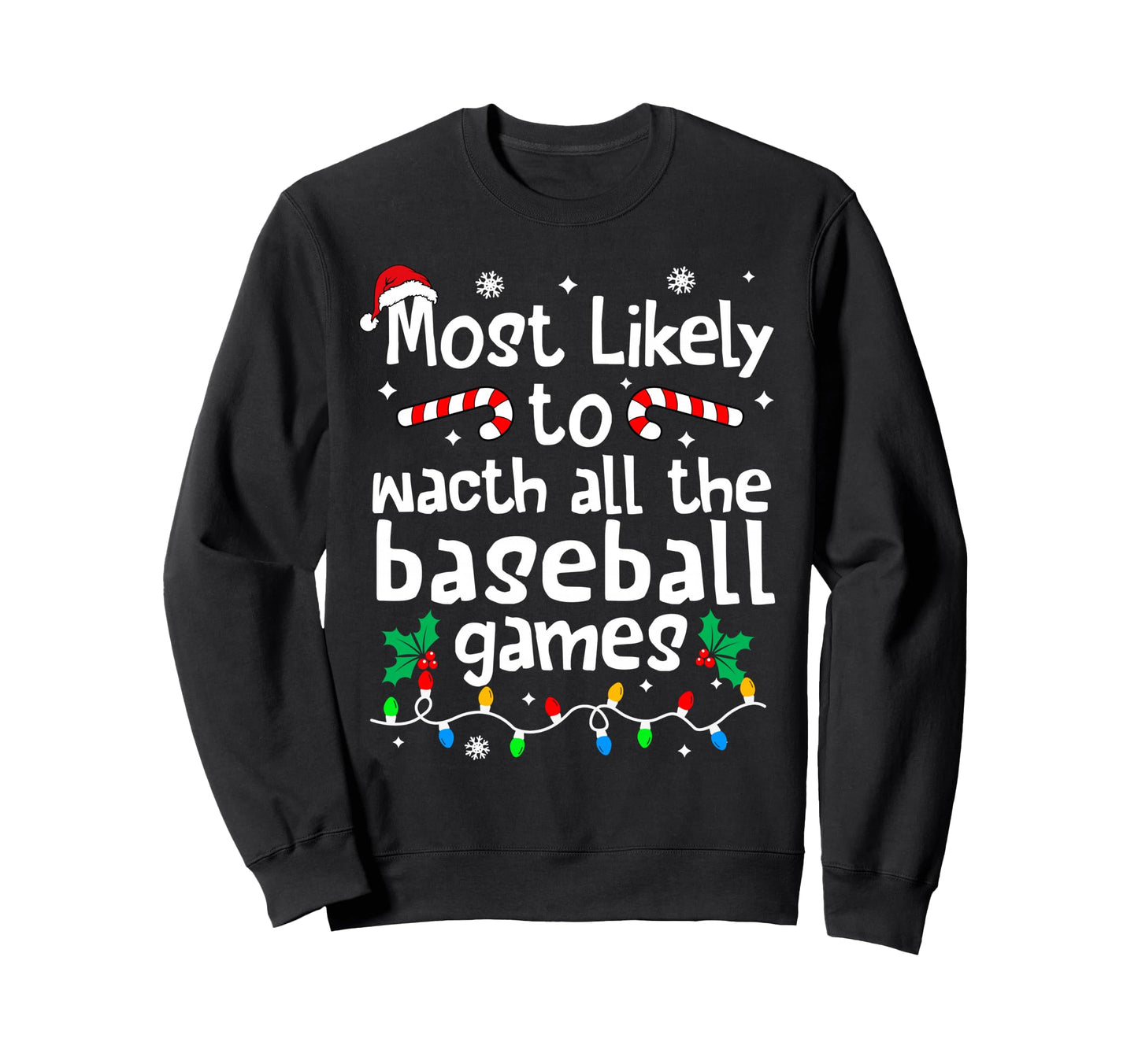 Most Likely To Watch All Sweatshirt - Aesthetic Graphic for Adults - T-Shirt, Sweatshirt, Hoodie